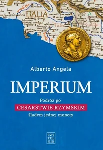 Obrazek Imperium Podróż po Cesarstwie Rzymskim śladem jednej monety