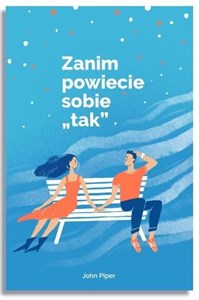 Obrazek Zanim powiecie sobie "tak"