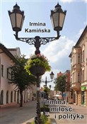 Irmina mił... - Irmina Kamińska - Ksiegarnia w niemczech