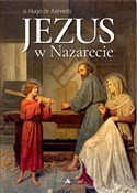Jezus w Na... - Hugo de Azvedo - buch auf polnisch 