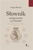 Słownik mi... - Grzegorz Błaszczyk - buch auf polnisch 