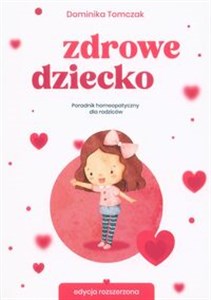 Bild von Zdrowe dziecko Poradnik homeopatyczny dla rodziców