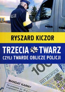 Bild von Trzecia twarz czyli twarde oblicze policji