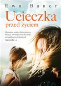 Polska książka : Ucieczka p... - Ewa Bauer