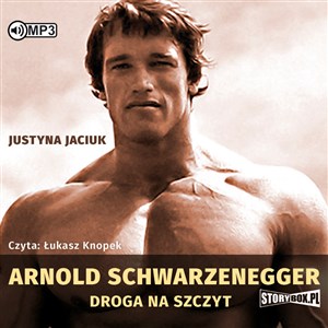 Obrazek [Audiobook] Arnold Schwarzenegger Droga na szczyt