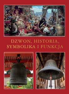 Obrazek Dzwon Historia, symbolika i funkcja