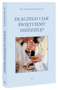 Obrazek Dlaczego i jak świętujemy niedzielę?