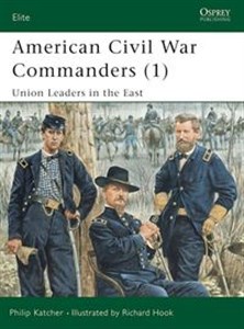 Bild von American Civil War Commanders 1 Union Leaders in the East