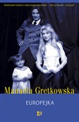 Europejka - Manuela Gretkowska -  Książka z wysyłką do Niemiec 