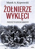 Polnische buch : Żołnierze ... - Marek A. Koprowski