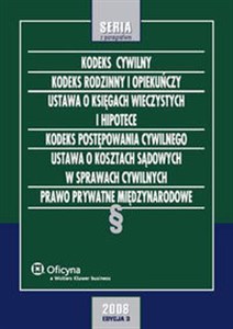 Bild von Kodeks cywilny. Kodeks rodzinny i opiekuńczy. Ustawa o księgach wieczystych i hipotece. Kodeks postępowania cywilnego. Ustawa o kosztach sądowych w sprawach cywilnych. Prawo prywatne międzynarodowe