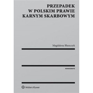 Bild von Przepadek w polskim prawie karnym skarbowym