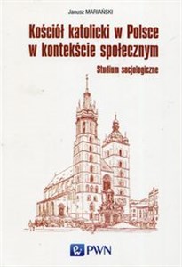 Bild von Kościół katolicki w Polsce w kontekście społecznym Studium socjologiczne