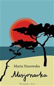 Zobacz : Misjonarka... - Maria Nurowska
