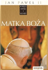 Bild von Jan Paweł II. Księgi myśli i wiary. Tom 3. Matka Boża