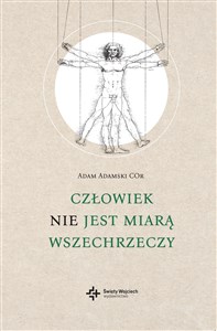 Obrazek Człowiek NIE jest miarą wszechrzeczy Filip Neri, Sokrates, Jan Paweł II