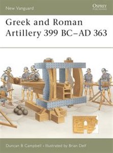 Bild von Greek and Roman Artillery 399 BC-AD 363