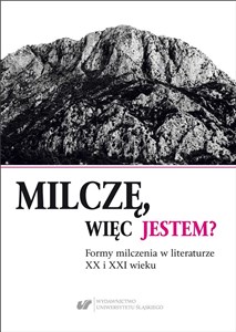 Obrazek Milczę, więc jestem?