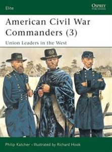 Bild von American Civil War Commanders 3 Union Leaders in the West