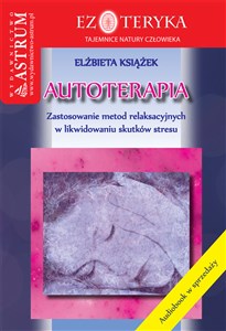 Bild von Autoterapia Zastosowanie metod relaksacyjnych w likwidowaniu skutków stresu