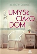 Zobacz : Umysł, cia... - Tisha Morris