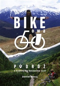 Obrazek Bike'owa podróż. Z Sydney do Szczecina Część 2