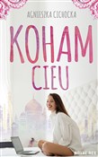 Polnische buch : Koham Cieu... - Agnieszka Cichocka