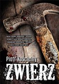 Zwierz - Piotr Kościelny -  polnische Bücher