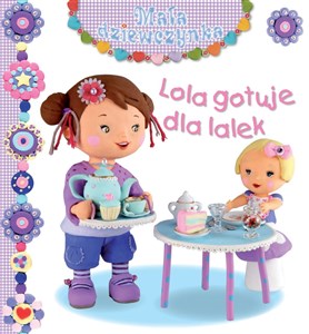 Obrazek Lola gotuje dla lalek mała dziewczynka