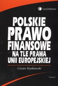 Bild von Polskie prawo finansowe na tle prawa Unii Europejskiej
