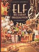 Zeige Details für Elf do zadań specjalnych. 24 opowiadania (Wielka Księga) Polska książka : Elf do zad... - Wierzbicka Katarzyna