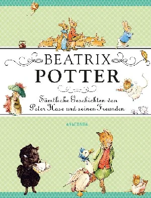 Obrazek POTTER, B: BEATRIX POTTER - SÄMTLICHE GESCHICHTEN