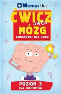 Bild von Mensa Kids Ćwicz swój mózg Łamigłówki dla dzieci Poziom 3 Dla ekspertów