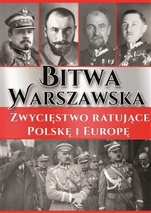 Obrazek Bitwa Warszawska Zwycięstwo ratujące Polskę i Europę