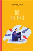 Nie do par... - Ewa Nowak -  fremdsprachige bücher polnisch 