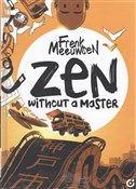 Zen Withou... - Frenk Meeuwsen -  polnische Bücher