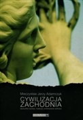 Zobacz : Cywilizacj... - Mieczysław Jerzy Adamczyk