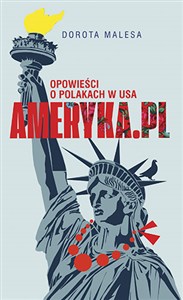 Obrazek Ameryka.pl  Opowieści o Polakach w USA
