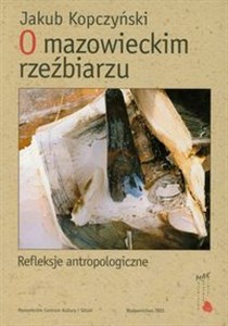 Obrazek O mazowieckim rzeźbiarzu Refleksje antropologiczne