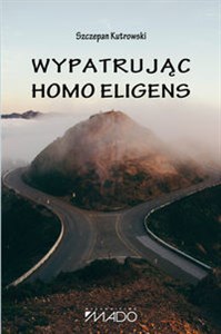 Bild von Wypatrując homo eligens