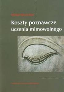 Bild von Koszty poznawcze uczenia mimowolnego