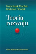 Teoria roz... - Franciszek Piontek, Barbara Piontek -  Polnische Buchandlung 