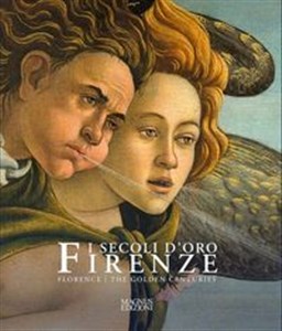 Bild von Firenze. Secoli D'oro Florence. The Golden Centuries