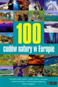 Obrazek 100 cudów natury w Europie