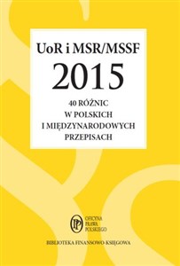 Obrazek UoR i MSR/MSSF 2015 40 różnic w polskich i międzynarodowych przepisach