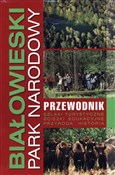 Książka : Białowiesk... - Opracowanie Zbiorowe