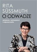 Polska książka : O odwadze - Rita Sussmuth