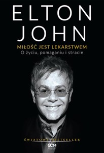 Bild von Elton John Miłość jest lekarstwem O życiu, pomaganiu i stracie