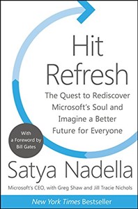 Bild von Hit Refresh: The Quest to Rediscover Microsoft's Soul and Imagine a Better Future for Everyone