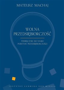 Obrazek Wolna przedsiębiorczość. Podręcznik